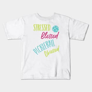 Funny Pickleball Stressed Blessed Pickleball Obsessed Kids T-Shirt